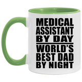 Medical Assistant By Day World's Best Dad By Night - 11oz Accent Mug Green