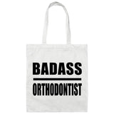 Badass Orthodontist - Tote Bag White
