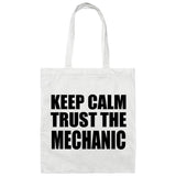 Keep Calm and Trust The Mechanic - Tote Bag White