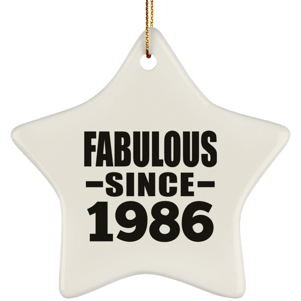 38th Birthday Fabulous Since 1986 - Star Ornament
