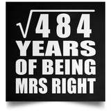 22nd Anniversary Square Root of 484 Years of Being Mrs Right - Poster Square