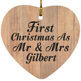 First Christmas As Mr & Mrs Gilbert - Heart Ornament C