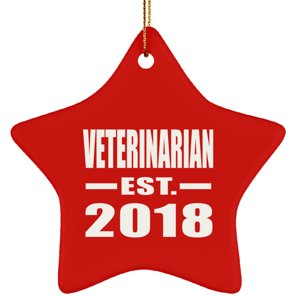 Veterinarian Established EST. 2018 - Star Ornament