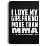 I Love My Girlfriend More Than MMA - Canvas Portrait