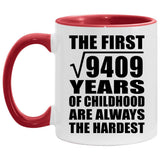 97th Birthday Square Root of 9409 Years of Childhood - 11oz Accent Mug Red