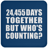 67th Anniversary 24,455 Days Together But Who's Counting - Drink Coaster