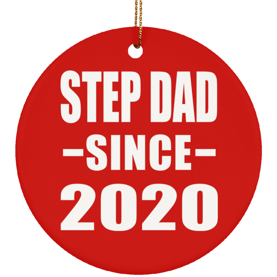 Step Dad Since 2020 - Circle Ornament