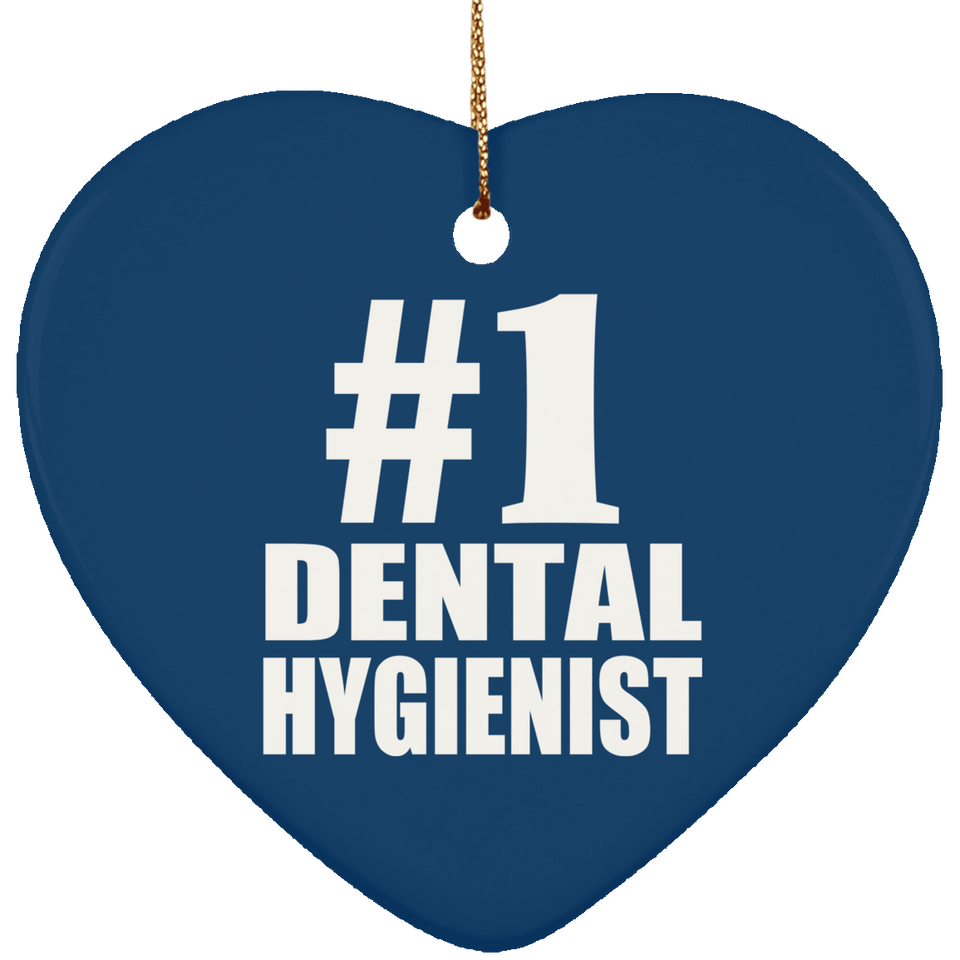 Number One #1 Dental Hygienist - Heart Ornament