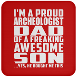 Proud Archeologist Dad Of Awesome Son - Drink Coaster