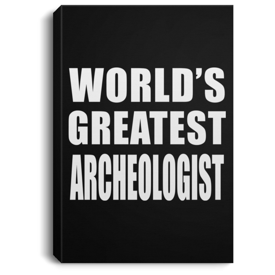World's Greatest Archeologist - Canvas Portrait