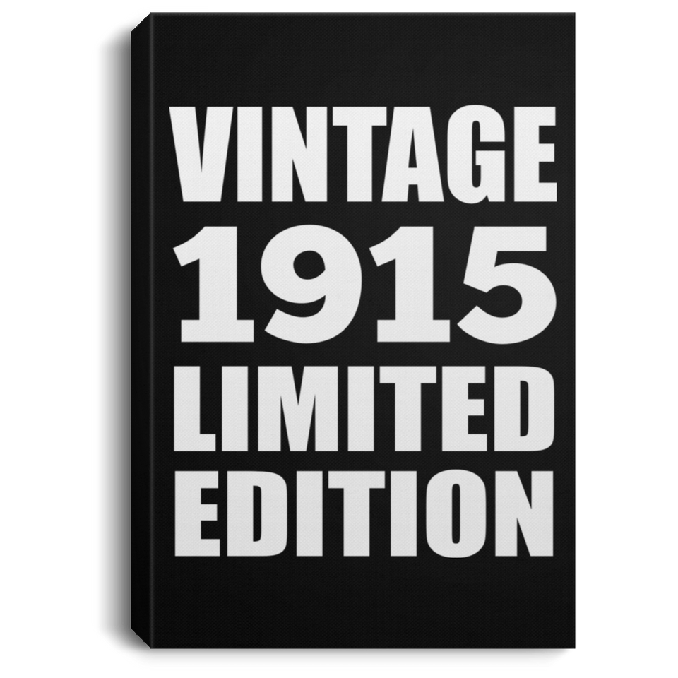 109th Birthday Vintage 1915 Limited Edition - Canvas Portrait