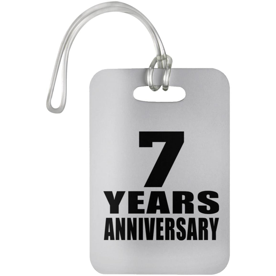 7th Anniversary 7 Years Anniversary - Luggage Bag Tag