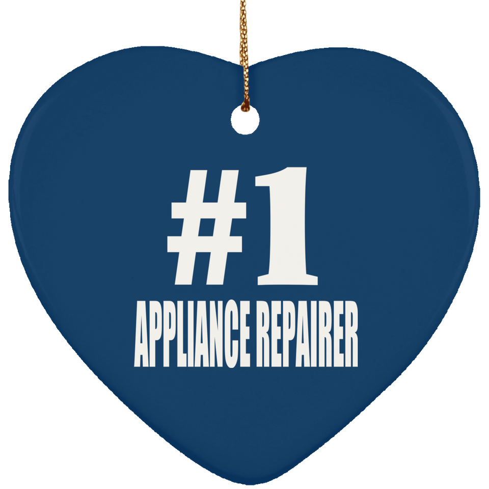 Number One #1 Appliance Repairer - Heart Ornament