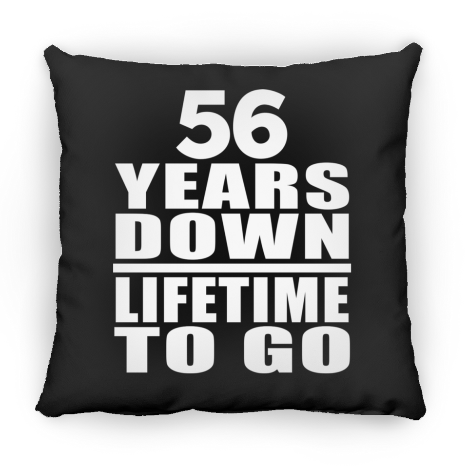56th Anniversary 56 Years Down Lifetime To Go - Throw Pillow Black