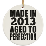 11th Birthday Made In 2013 Aged to Perfection - Circle Ornament