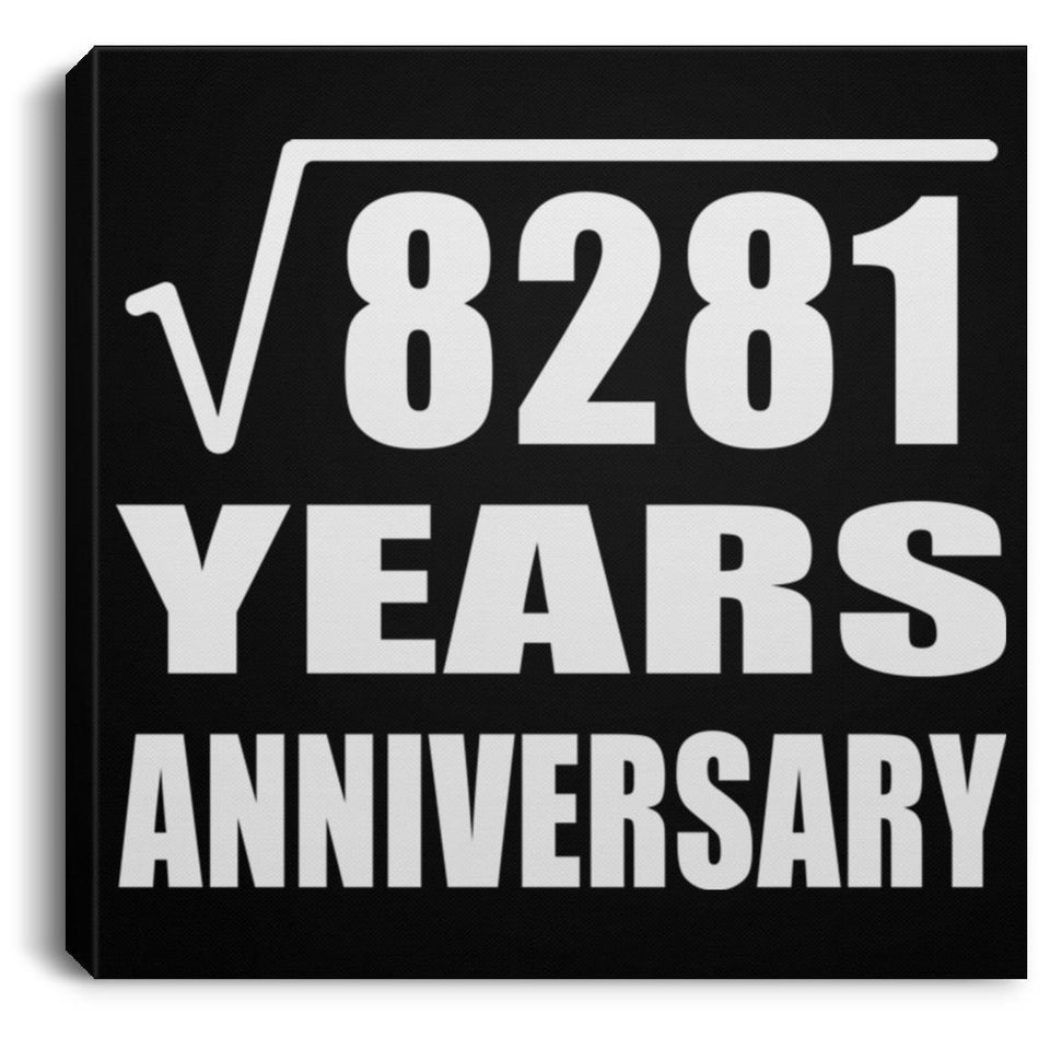91st Anniversary Square Root of 8281 Years Anniversary - Canvas Square
