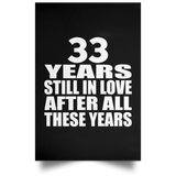 33rd Anniversary 33 Years Still In Love After These Years - Poster Portrait