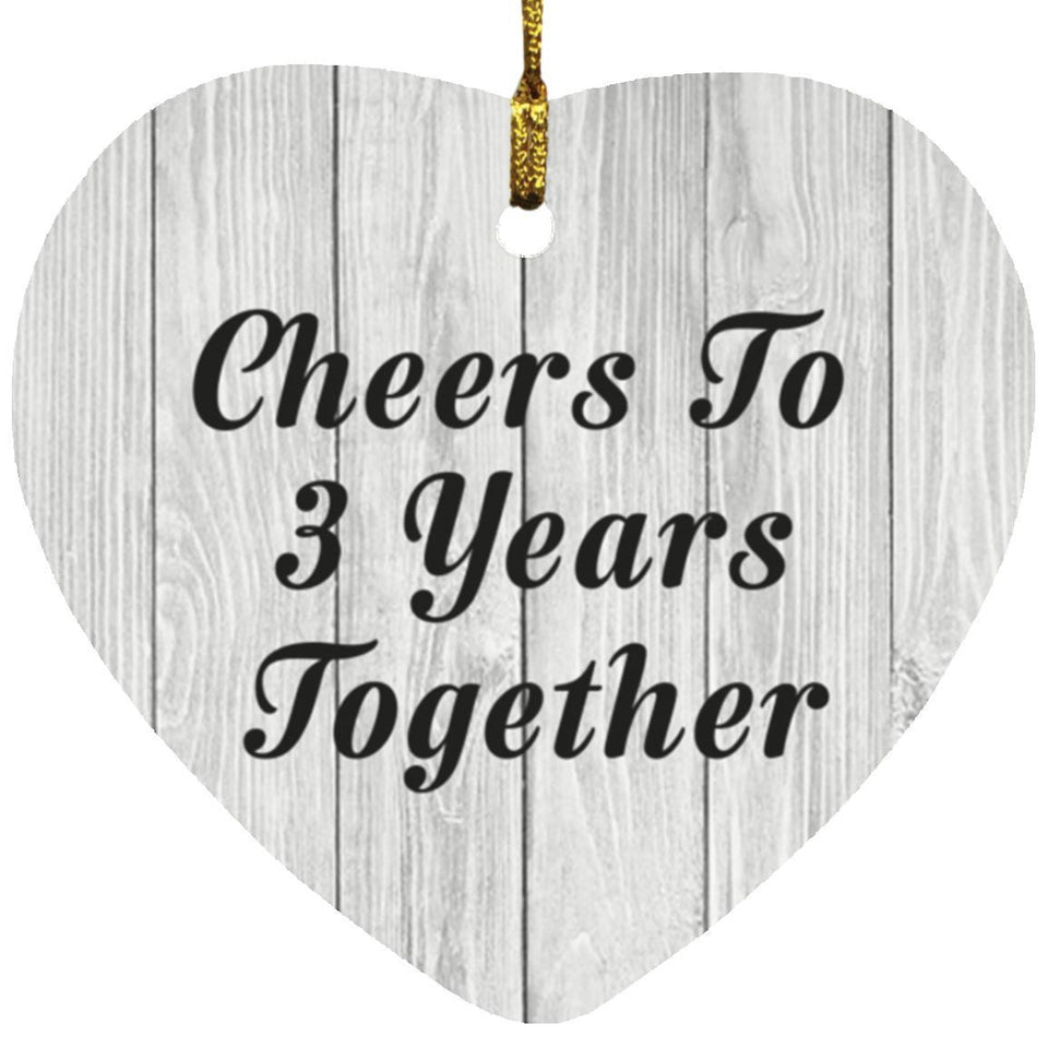 3rd Anniversary Cheers To 3 Years Together - Heart Ornament F
