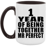 1st Anniversary 1 Year Of Being Mr Perfect - 15oz Accent Mug Black