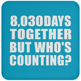 22nd Anniversary 8,030 Days Together But Who's Counting - Drink Coaster