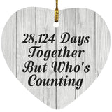 77th Anniversary 28,124 Days Together Who's Counting - Heart Ornament F