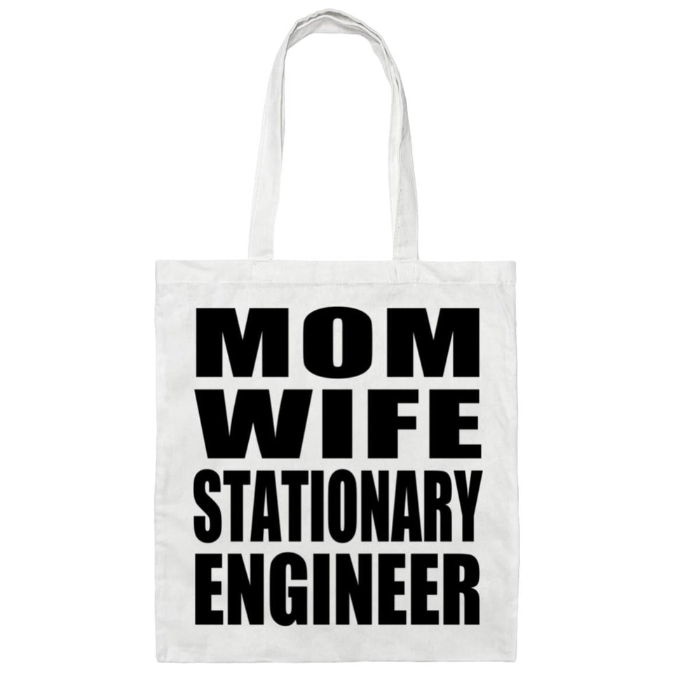 Mom Wife Stationary Engineer - Tote Bag White