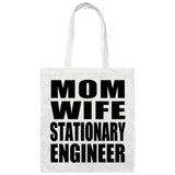 Mom Wife Stationary Engineer - Tote Bag White