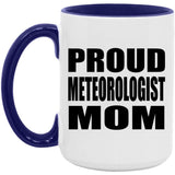 Proud Meteorologist Mom - 15oz Accent Mug Purple