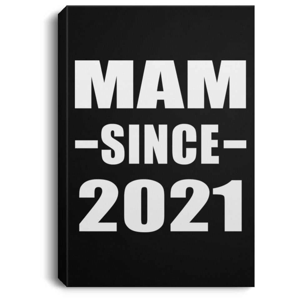 Mam Since 2021 - Canvas Portrait