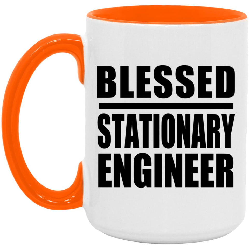 Blessed Stationary Engineer - 15oz Accent Mug Orange
