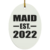 Maid Established EST. 2022 - Oval Ornament