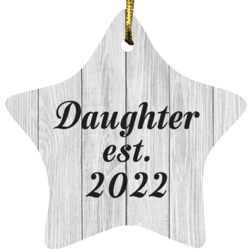 Daughter Established Est. 2022 - Star Ornament F