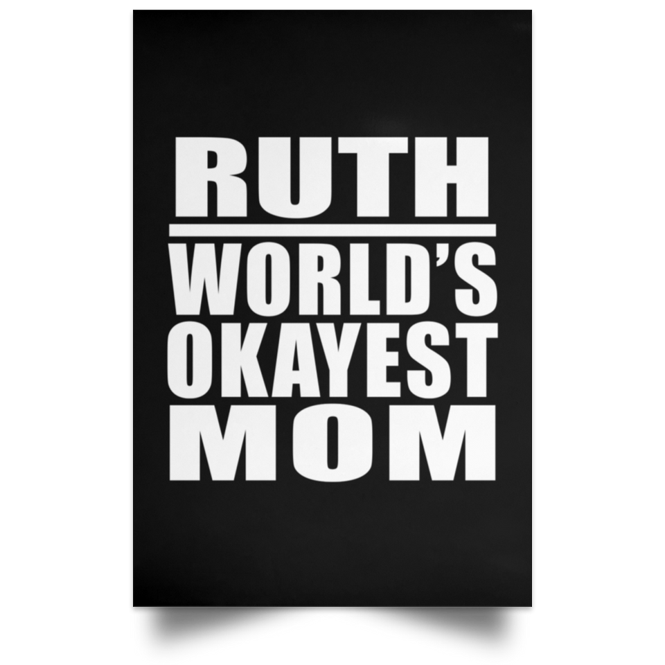 Ruth World's Okayest Mom - Poster Portrait