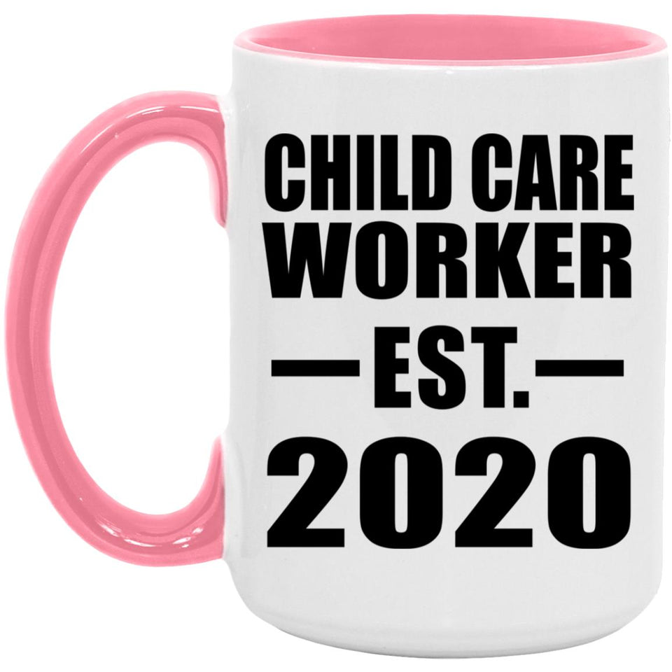 Child Care Worker Established EST. 2020 - 15oz Accent Mug Pink