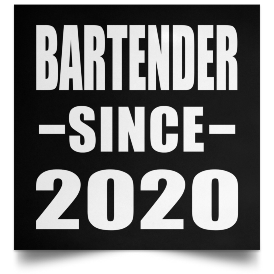 Bartender Since 2020 - Poster Square