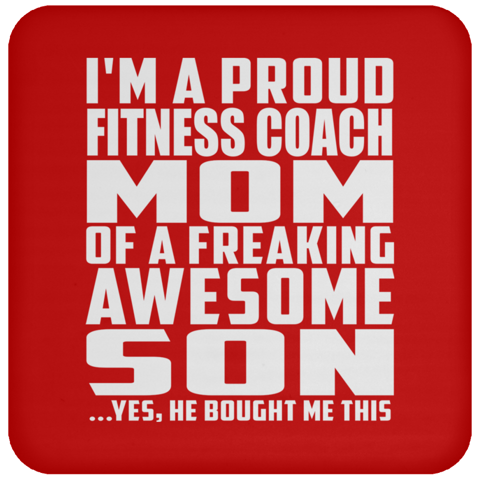 Proud Fitness Coach Mom Of Awesome Son - Drink Coaster
