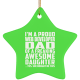 Proud Web Developer Dad Of Awesome Daughter - Star Ornament