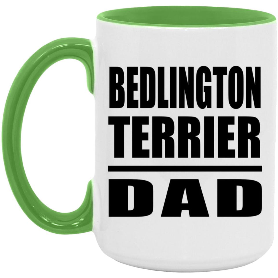 Bedlington Terrier Dad - 15oz Accent Mug Green