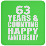 Happy 63rd Anniversary 63 Years & Counting - Drink Coaster