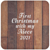 First Christmas With My Niece 2021 - Drink Coaster E