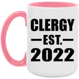 Clergy Established EST. 2022 - 15oz Accent Mug Pink