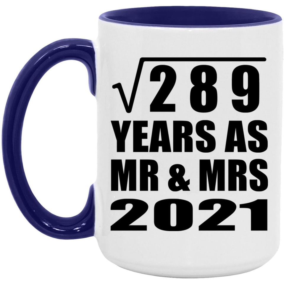 17th Anniversary Square Root of 289 Years As Mr & Mrs 2021 - 15oz Accent Mug Purple