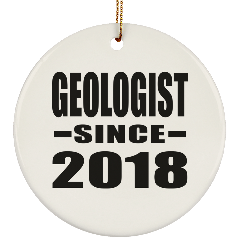 Geologist Since 2018 - Circle Ornament