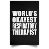 World's Okayest Respiratory Therapist - Poster Portrait