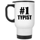 Number One #1 Typist - White Travel Mug