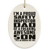 Proud Safety Inspector Dad Of Awesome Son - Oval Ornament