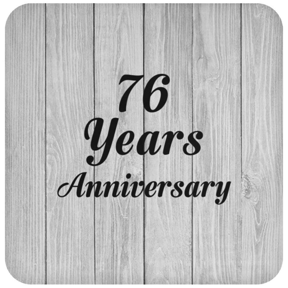 76th Anniversary 76 Years Anniversary - Drink Coaster F