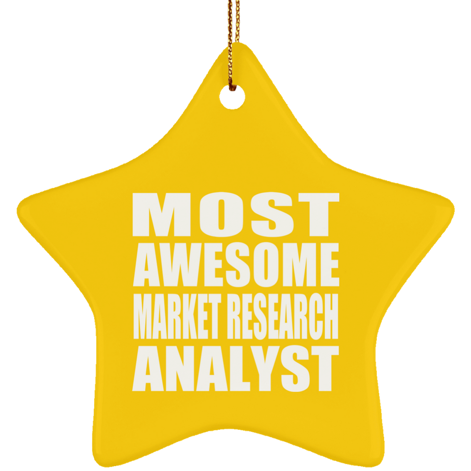 Most Awesome Market Research Analyst - Star Ornament