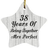 38th Anniversary 38 Years Of Being Mrs Perfect - Star Ornament F