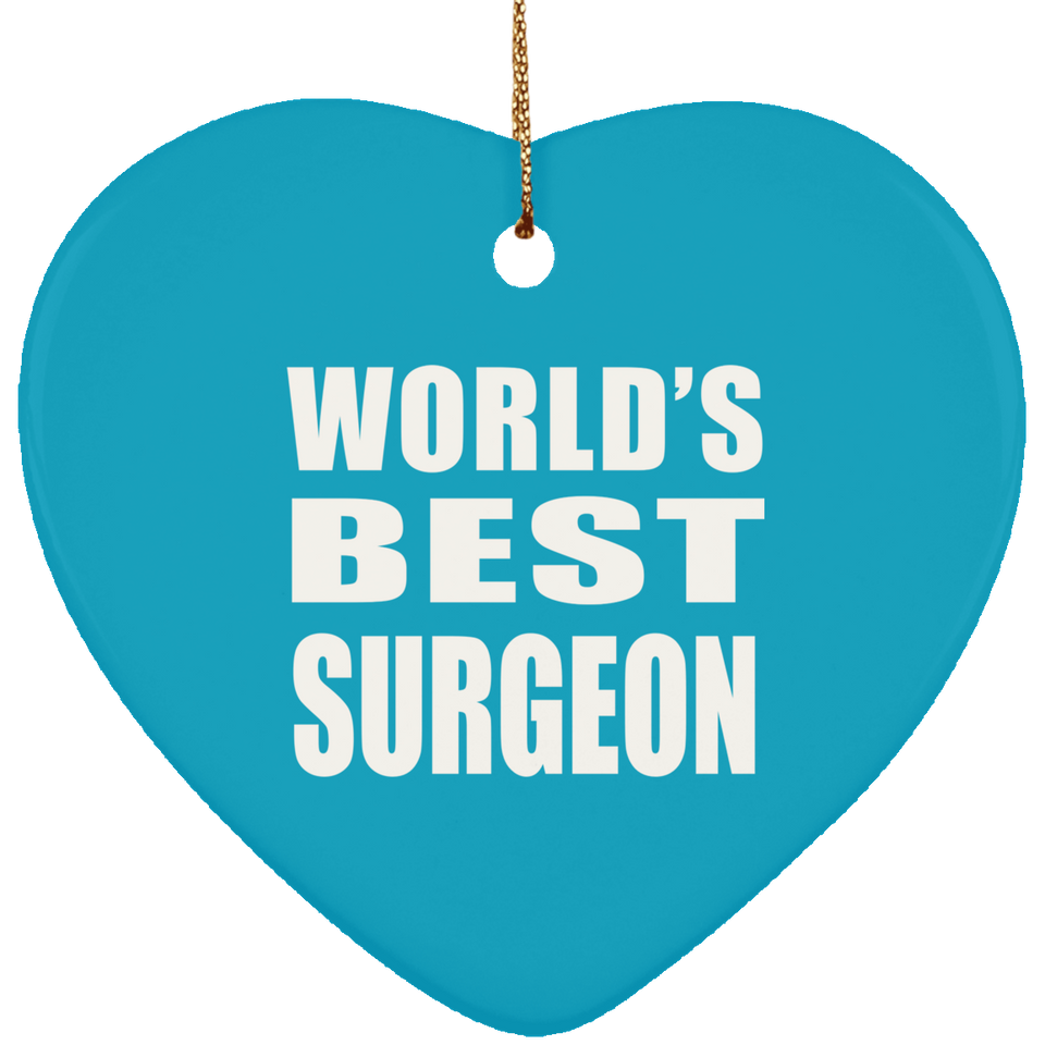 World's Best Surgeon - Heart Ornament
